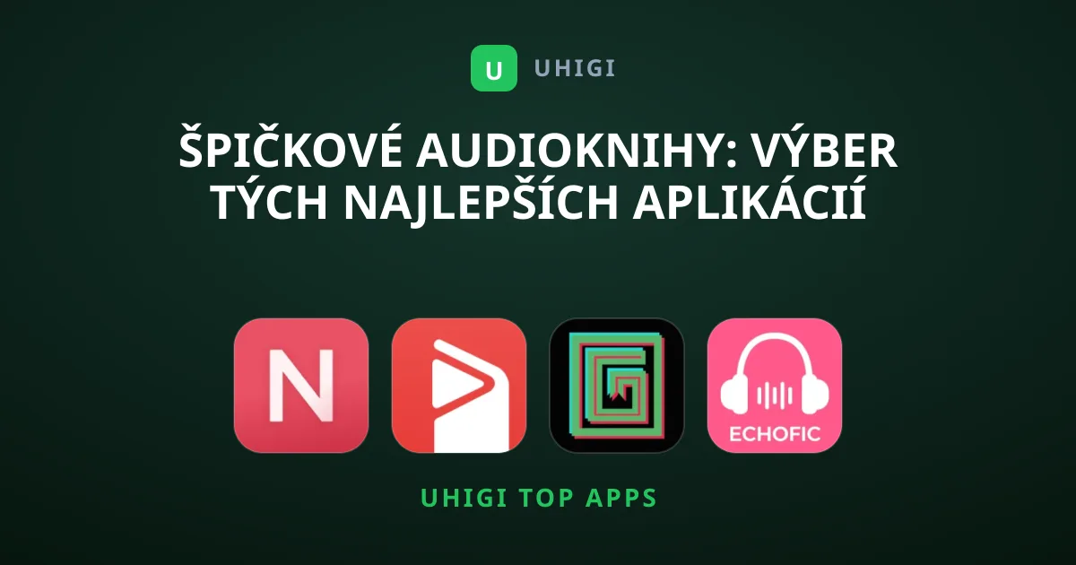 Špičkové Audioknihy: Výber Tých Najlepších Aplikácií